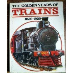 Golden Years of Trains, 1830-1920