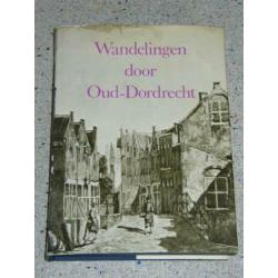 Wandelingen door Oud-Dordrecht Deel 1 en Deel 2 - LIPS !