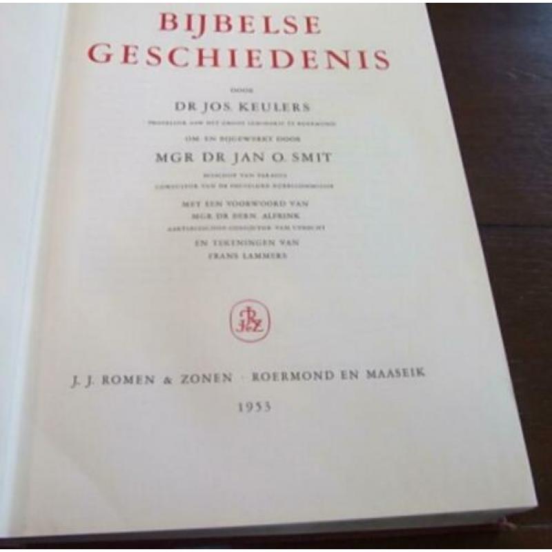 Bijbelse Geschiedenis - J. Keulers / J.O. Smit