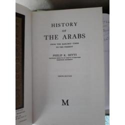 DE GESCHIEDENIS VAN DE ARABIEREN. (Engels) Philip K. Hitty