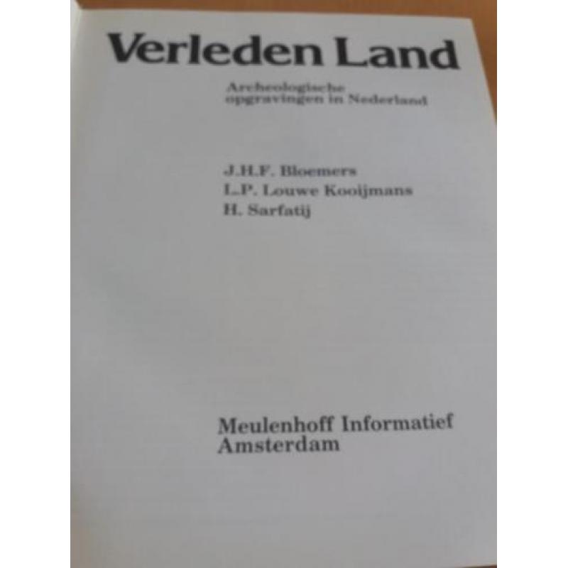 Verleden land, Archeologische opgravingen in Nederland