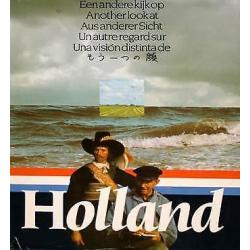 Holland. Een andere kijk op Holland [in zes talen].