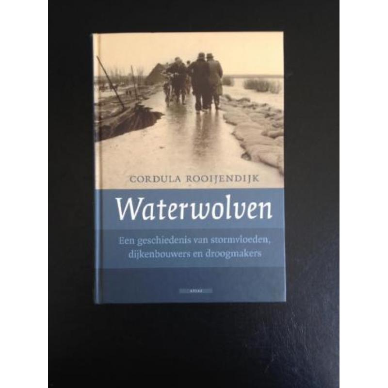 Waterwolven - Nederlands historisch watermanagement - 2009